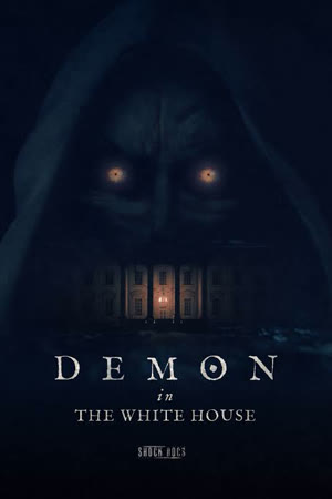 Shock Docs: Demon in the White House