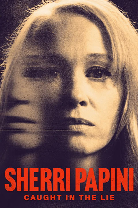 Documentary “Sherri Papini: Caught in the Lie” — cover