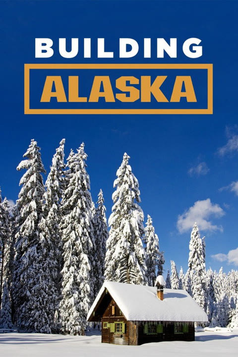Series “Building Alaska” — cover