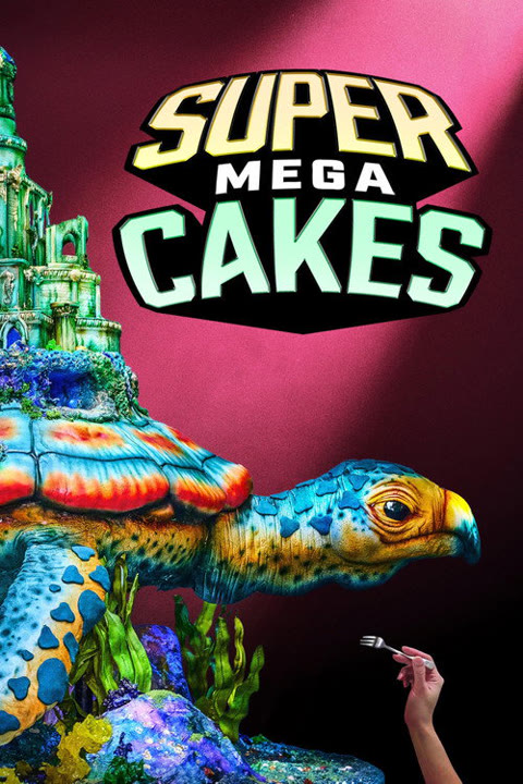 Series “Super Mega Cakes” — cover