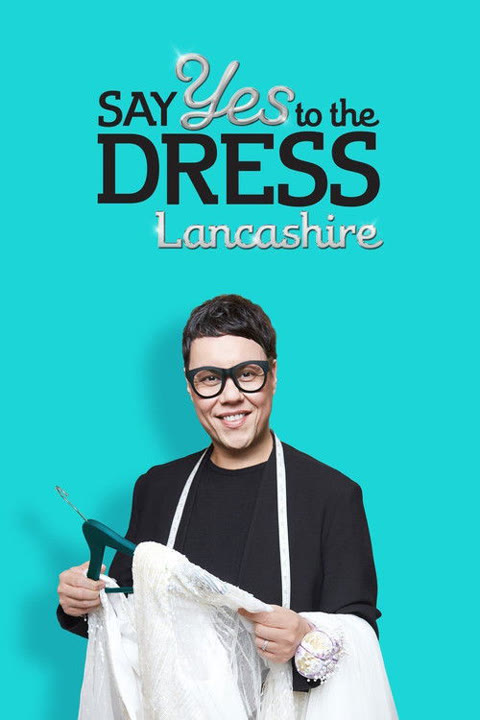 Series “Say Yes To The Dress: Lancashire” — cover