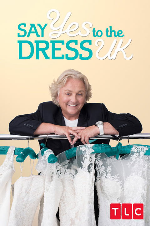 Series “Say Yes to the Dress UK” — cover