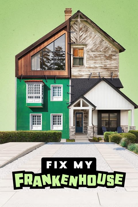 Series “Fix My Frankenhouse” — cover