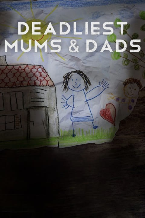 Series “Deadliest Mums & Dads” — cover
