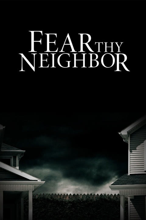 Series “Fear Thy Neighbor” — cover