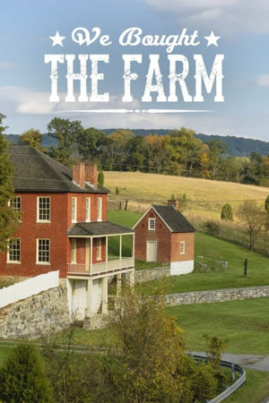 We Bought the Farm